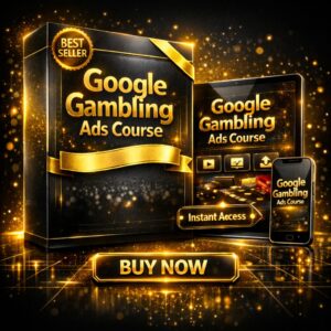 Google Gambling Ads Course – Master Profitable & Compliant Campaigns